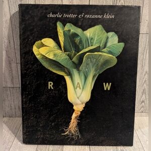 Raw by Charlie Trotter & Roxanne Klein - Black and Green Cover
